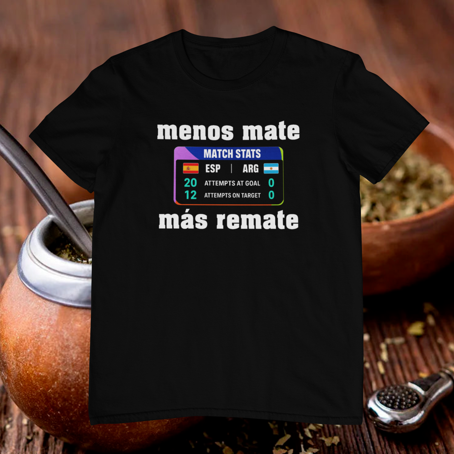 Camiseta Menos mate más remate